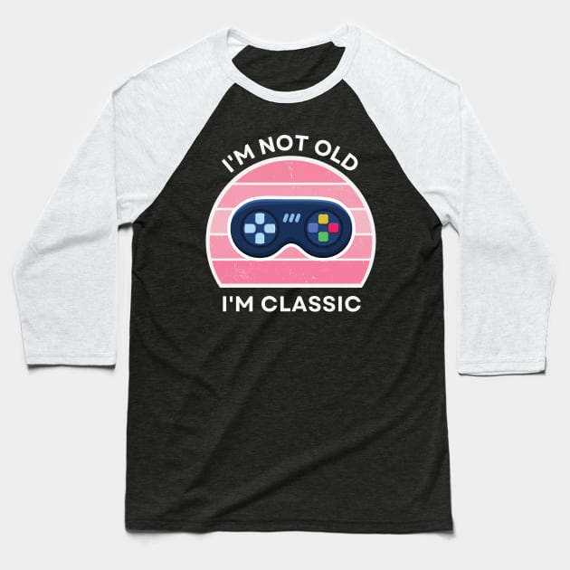 I'm not old, I'm Classic | Game Controller | Retro Hardware | Vintage Sunset | Gamer girl, '80s '90s Video Gaming Baseball T-Shirt by octoplatypusclothing@gmail.com